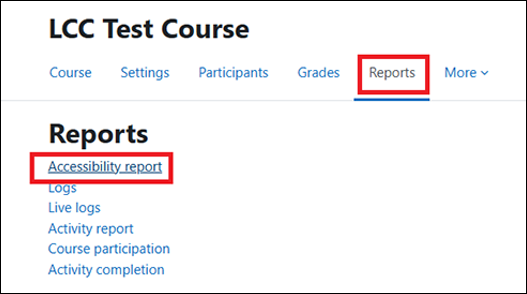 Screenshot of a course showing the Reports tab under the course name and the Accessibility report option that appears.