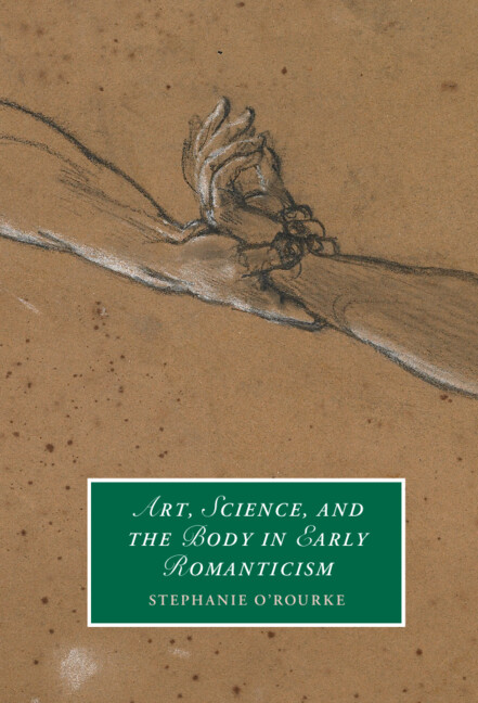 Art, Science, And the Body in Early Romanticism