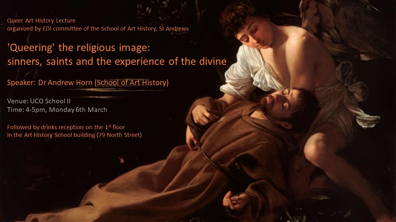 ‘Queering’ the religious image: sinners, saints and the experience of the divine. - Art History Lecture