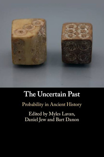 The uncertain past: Probability in ancient history