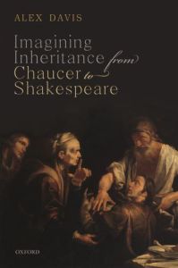 Imagining Inheritance from Chaucer to Shakespeare cover