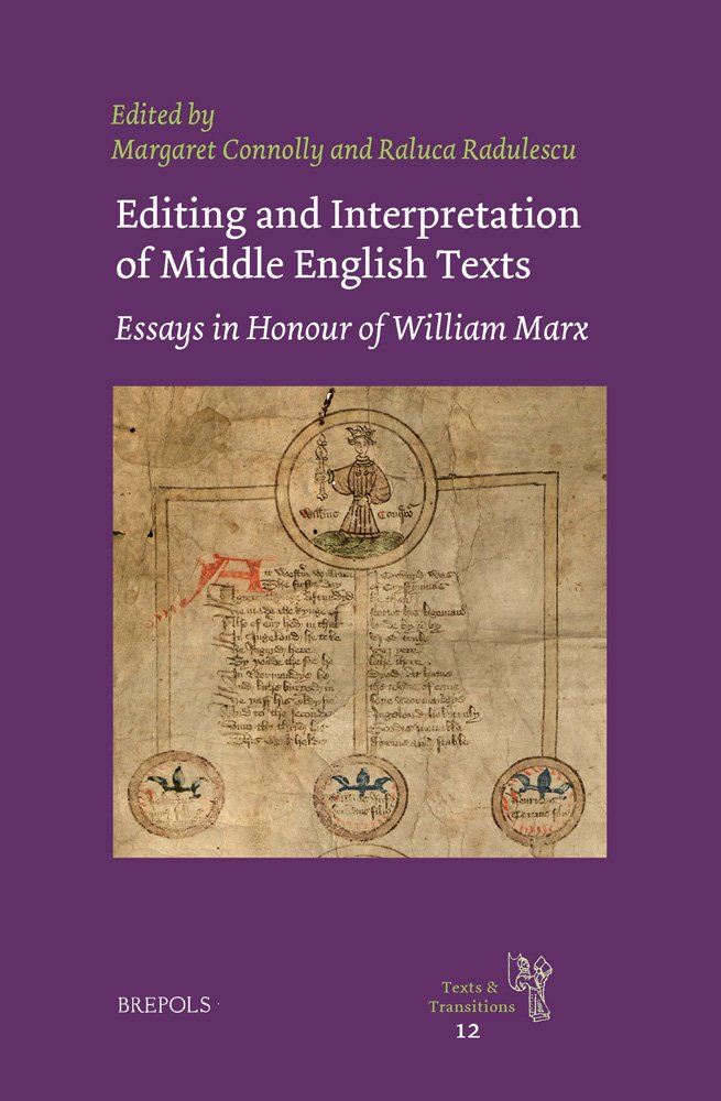 Editing and interpretation of Middle English texts: essays in honour of William Marx