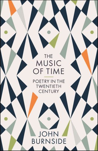 The Music of Time: Poetry in the Twentieth Century