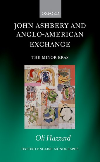 John Ashbery and Anglo-American exchange: the minor eras