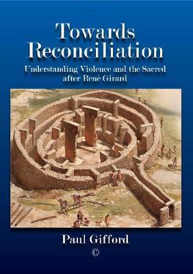 Paul Gifford - Towards reconciliation book cover