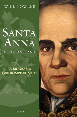 Santa Anna - Hero or Villain? book cover