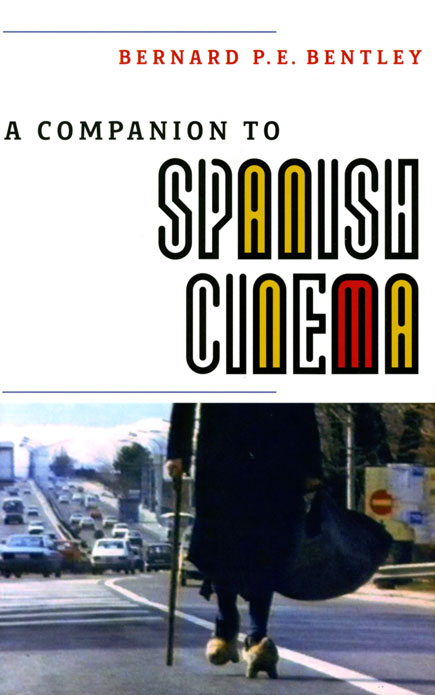 A Companion to Spanish Cinema