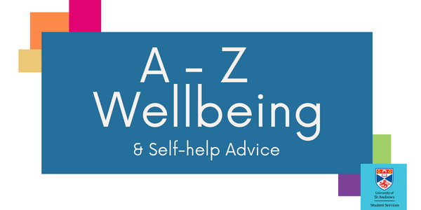A-Z Wellbeing and self-help advice