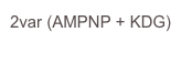2var (AMPNP + KDG)